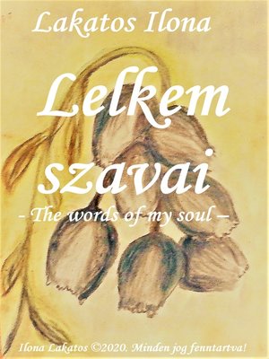 cover image of Lelkem szavai